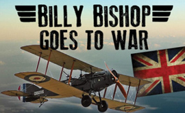 Billy Bishop Goes to War to be Staged at Meaford Hall