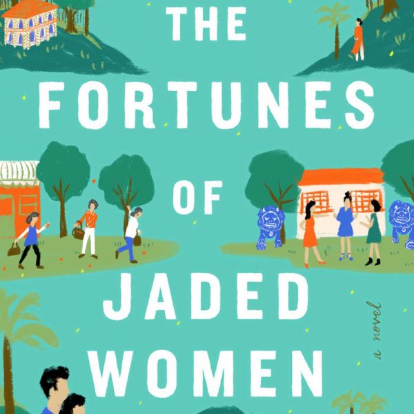 the fortunes of jaded women by carolyn huynh